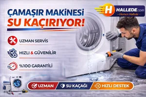 Çamaşır Makinesi Su Kaçırıyor