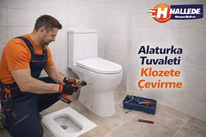 Alaturka Tuvaleti Klozete Çevirme